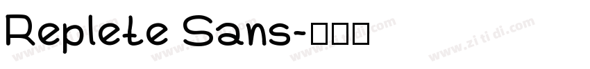 Replete Sans字体转换
